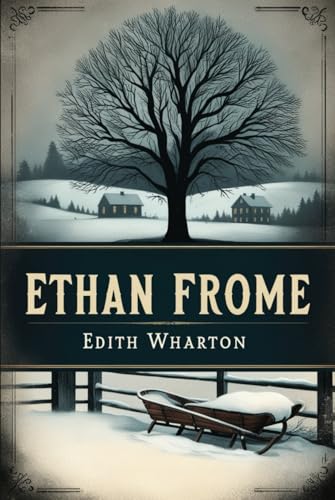ETHAN FROME ETHAN FROME von Independently published