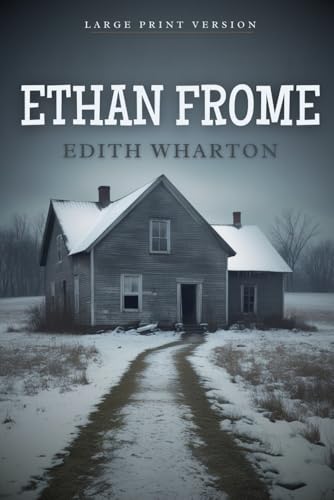 ETHAN FROME ETHAN FROME von Independently published