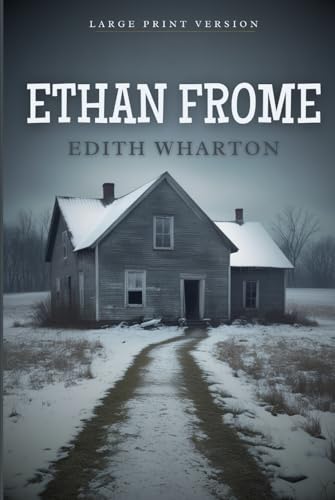 ETHAN FROME ETHAN FROME von Independently published
