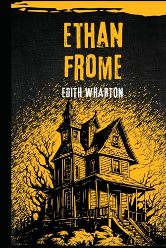 Ethan Frome Ethan Frome