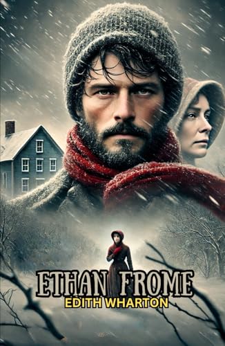 Ethan Frome Ethan Frome von Independently published
