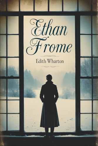 Ethan Frome Ethan Frome von Independently published