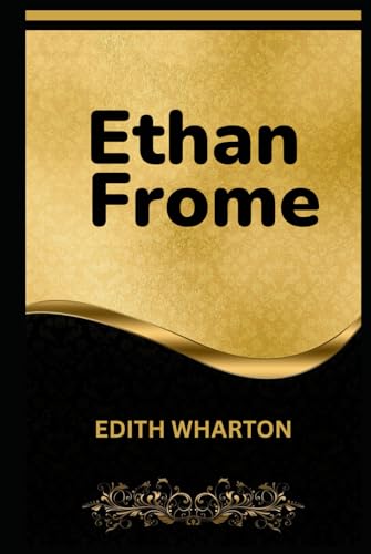 Ethan Frome Ethan Frome von Independently published