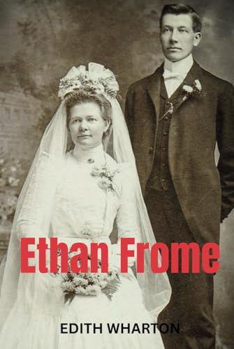 Ethan Frome Ethan Frome von Independently published
