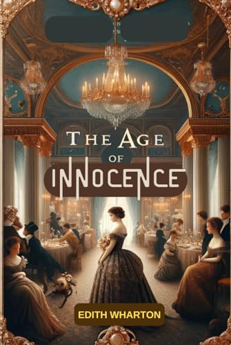 The Age of Innocence von Independently published