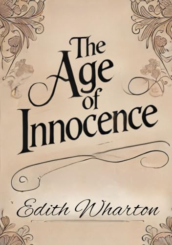 The Age of Innocence The Age of Innocence von Independently published