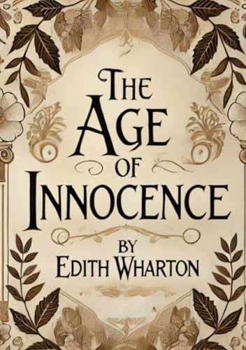 The Age of Innocence The Age of Innocence von Independently published