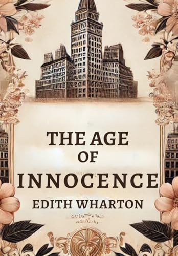 The Age of Innocence The Age of Innocence von Independently published