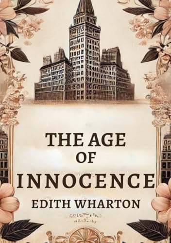 The Age of Innocence The Age of Innocence von Independently published