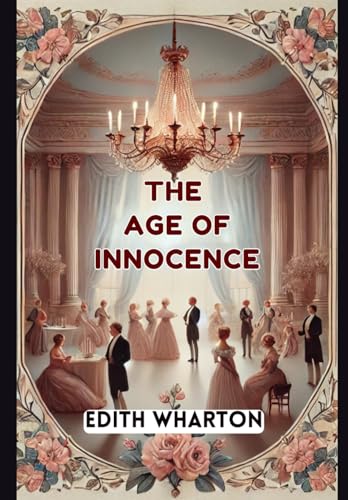 The Age of Innocence The Age of Innocence von Independently published