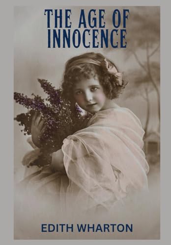 The Age of Innocence The Age of Innocence von Independently published