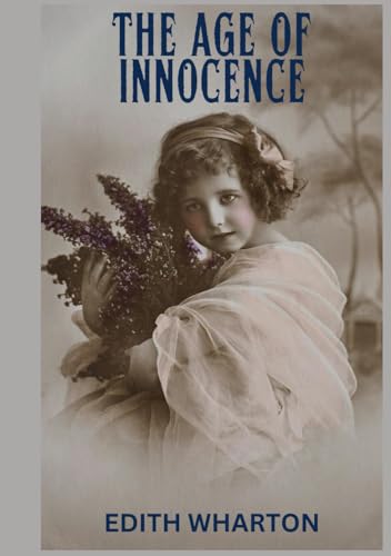 The Age of Innocence The Age of Innocence von Independently published
