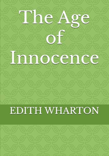 The Age of Innocence The Age of Innocence von Independently published