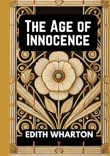 The Age of Innocence The Age of Innocence von Independently published