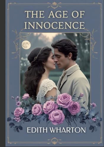 The Age of Innocence The Age of Innocence von Independently published