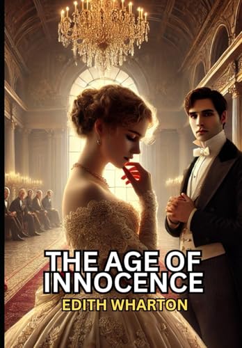 The Age of Innocence The Age of Innocence von Independently published