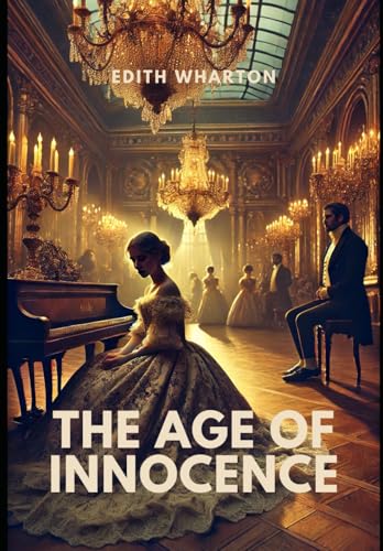 The Age of Innocence The Age of Innocence von Independently published