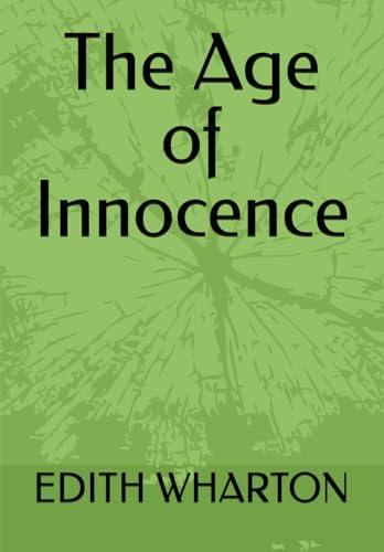 The Age of Innocence The Age of Innocence von Independently published