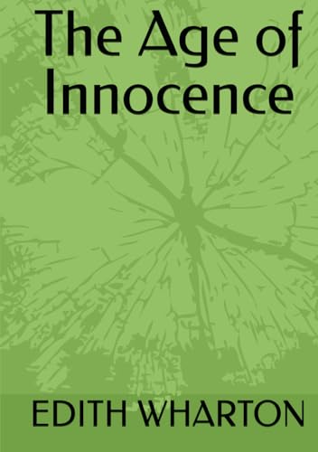 The Age of Innocence The Age of Innocence von Independently published