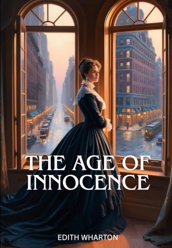 The Age of Innocence The Age of Innocence von Independently published