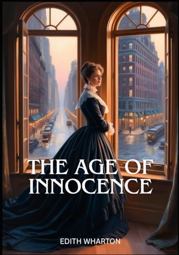 The Age of Innocence The Age of Innocence von Independently published