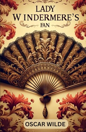 Lady Windermere's Fan von Independently published