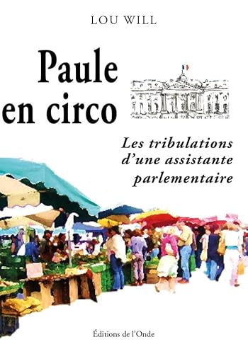 Paule en circo Paule en circo von Editions de L'Onde