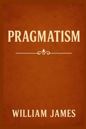 PRAGMATISM von Independently published