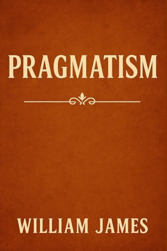 PRAGMATISM von Independently published
