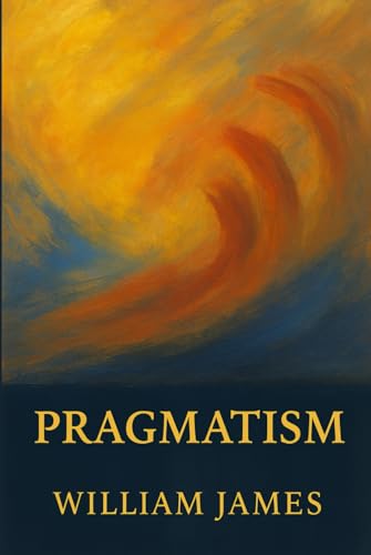 PRAGMATISM von Independently published