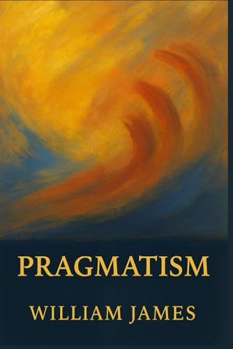 PRAGMATISM von Independently published