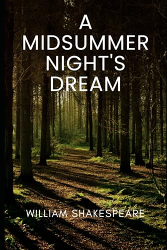 A Midsummer Night's Dream A Midsummer Night's Dream von Independently published