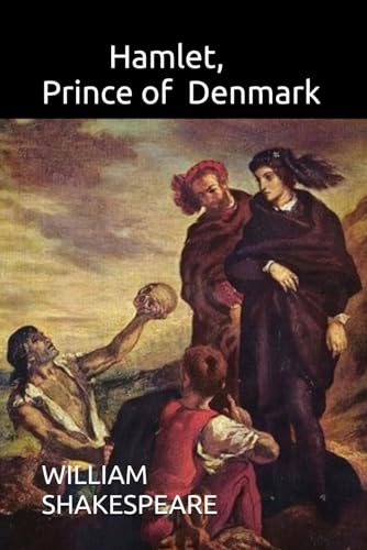 Hamlet, Prince of Denmark Hamlet, Prince of Denmark