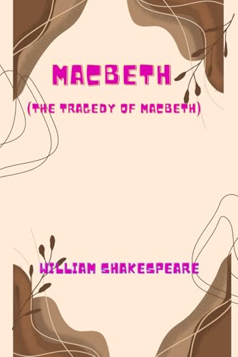 MACBETH (The Tragedy of Macbeth) von Independently published