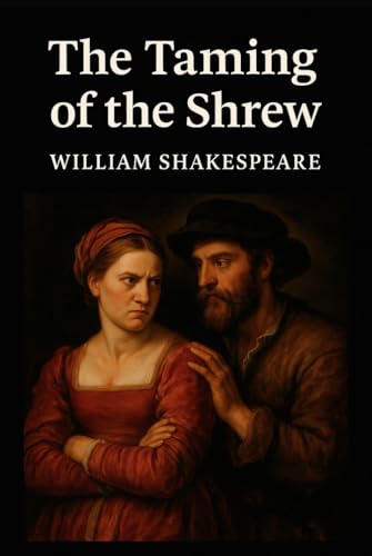 The Taming of the Shrew The Taming of the Shrew von Independently published