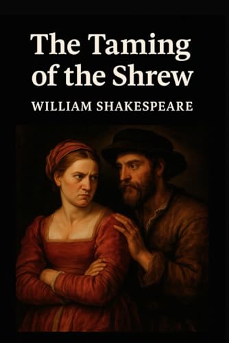 The Taming of the Shrew The Taming of the Shrew von Independently published