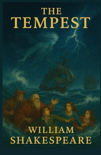 The Tempest: A PLAY The Tempest: A PLAY von Independently published