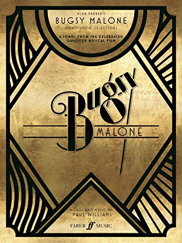 Bugsy Malone Song Selection Bugsy Malone Song Selection