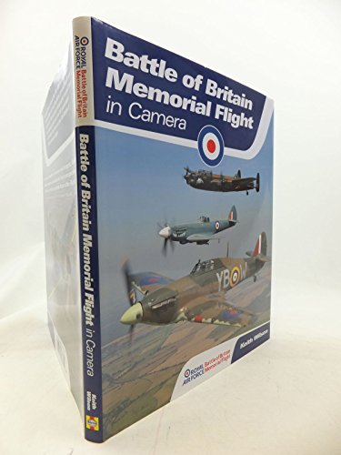 Royal Air Force Battle of Britain Memorial Flight in Camera
