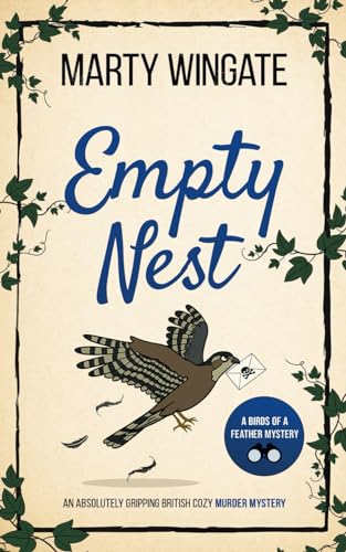EMPTY NEST an utterly charming English birding murder mystery (Birds of a Feather Mysteries, Band 2)