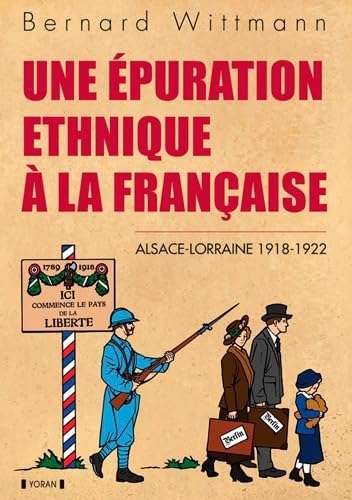 UNE EPURATION ETHNIQUE A LA FRANCAISE von YORAN EMBANNER