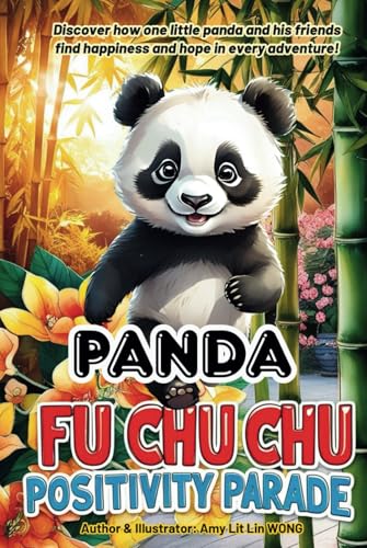 Panda Fu Chu Chu Positivity Parade: Turn Every Challenge into Joy and Growth (Child Psychology, Band 6) von Independently published