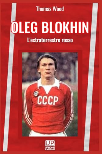 Oleg Blokhin: l’extraterrestre rosso von UP
