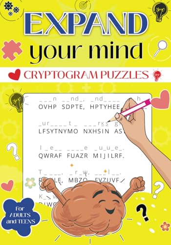 EXPAND YOUR MIND CRYPTOGRAM PUZZLES:: ACTIVITY BOOKS FOR ADULTS & TEENS (EXPAND YOUR MIND: A Journey to Mental Wellness and Creative Discovery) von Independently published