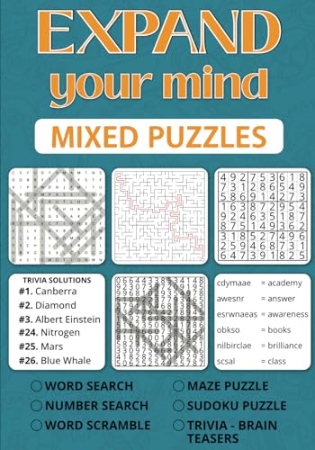 EXPAND YOUR MIND MIXED PUZZLES BOOK: WORD SEARCH, NUMBER SEARCH, WORD SCRAMBLE, MAZE PUZZLES, SUDOKU, TRIVIA - BRAIN TEASERS (EXPAND YOUR MIND: A Journey to Mental Wellness and Creative Discovery) von Independently published