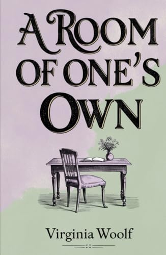 A Room of One's Own A Room of One's Own von Independently published