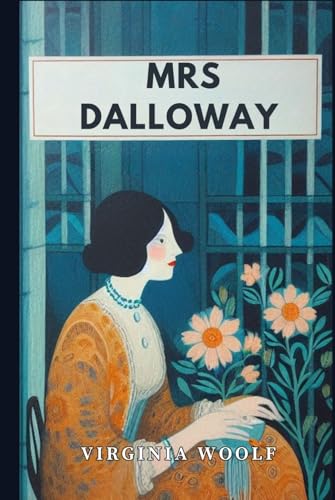 Mrs Dalloway Mrs Dalloway von Independently published