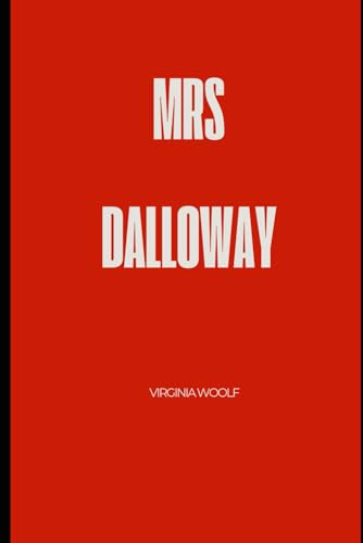 Mrs Dalloway Mrs Dalloway von Independently published