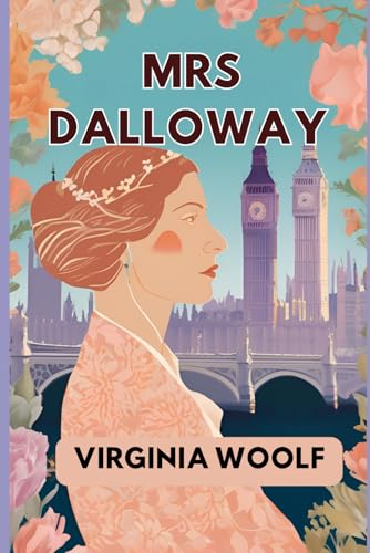 Mrs Dalloway Mrs Dalloway von Independently published