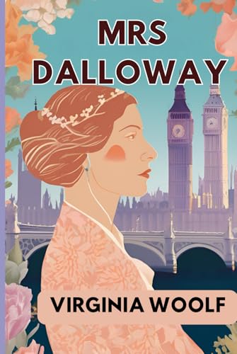 Mrs Dalloway Mrs Dalloway von Independently published